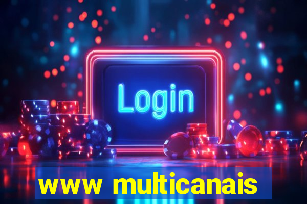 www multicanais
